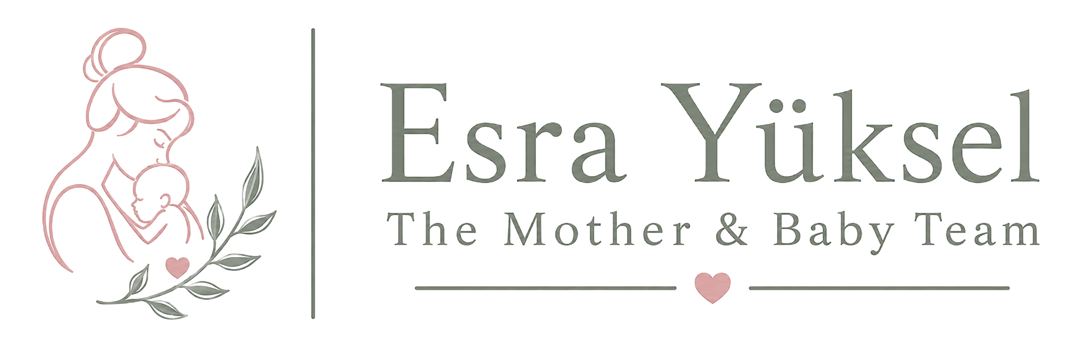 Esra Yüksel — The Mother & Baby Team